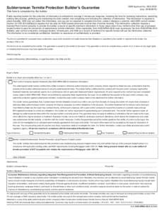 Subterranean Termite Protection Builder’s Guarantee  OMB Approval No[removed]exp[removed]This form is completed by the builder.