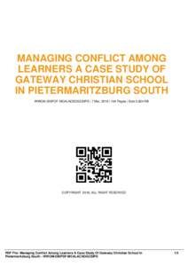 MANAGING CONFLICT AMONG LEARNERS A CASE STUDY OF GATEWAY CHRISTIAN SCHOOL IN PIETERMARITZBURG SOUTH WWOM-200PDF-MCALACSOGCSIPS | 7 Mar, 2016 | 104 Pages | Size 5,824 KB