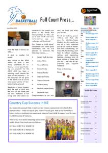 Full Court Press... Issue 4 May 2013 From the Desk of Danny our CEO… A start to another full