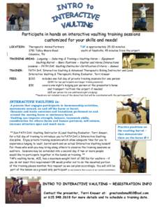 Participate in hands on interactive vaulting training sessions customized for your skills and needs! LOCATION: Therapeutic Animal Partners 3781 Talley Moore Road