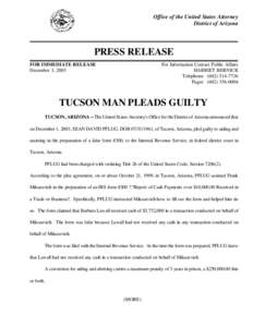 Office of the United States Attorney District of Arizona PRESS RELEASE FOR IMMEDIATE RELEASE December 3, 2003