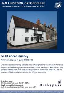 WALLINGFORD, OXFORDSHIRE The Coachmakers Arms, 37 St Mary’s Street, OX10 0EU, Pub photo in here  To let under tenancy