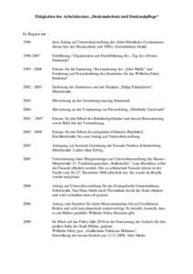 Tätigkeiten des Arbeitskreises „Denkmalschutz und Denkmalpflege“  Es Begann mit … 1996  dem Antrag auf Unterschutzstellung des Alten Helmholtz-Gymnasiums