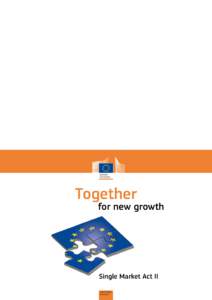 Together  for new growth Single Market Act II Internal Market