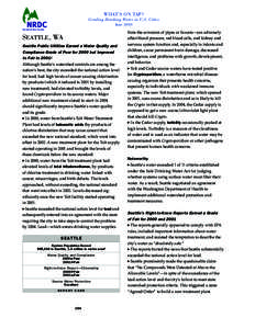 WHAT’S ON TAP? Grading Drinking Water in U.S. Cities June 2003 SEATTLE, WA Seattle Public Utilities Earned a Water Quality and