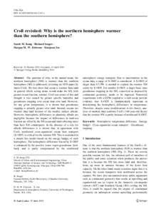 Clim Dyn DOI[removed]s00382[removed]z Croll revisited: Why is the northern hemisphere warmer than the southern hemisphere? Sarah M. Kang • Richard Seager •