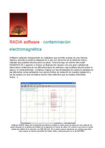 RADIA software · contaminación electromagnética Software realizado íntegramente en castellano que permite evaluar de una manera