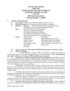 Borrego Water District MINUTES Special Meeting of the Board of Directors Wednesday, September 16, 2009 9:15 AM 806 Palm Canyon Drive