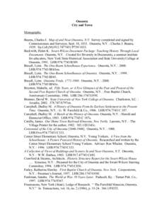 Oneonta City and Town Monographs: Beams, Charles J. Map of and Near Oneonta, N.Y. Survey completed and signed by Commissioners and Surveyor, Sept. 10, 1833. Oneonta, N.Y. : Charles J. Beams, 1939. Sp.Coll.(M