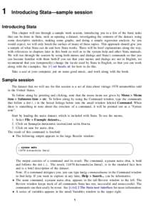 1  Introducing Stata—sample session Introducing Stata This chapter will run through a sample work session, introducing you to a few of the basic tasks