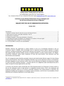 87 Vauxhall Walk, London SE11 5HJ, United Kingdom Tel: + 1777 Fax: + 1719 Email:  Web: www.redress.org Submission to the All-Party Parliamentary Group on Refugees and the All