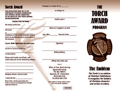 Torch Award THIS APPLICATION MUST GO TO THE CONFERENCE SCOUTING COORDINATOR FOR APPROVAL BEFORE SUBMITTING TO THE OFFICE OF CIVIC YOUTH-SERVING AGENCIES/SCOUTING