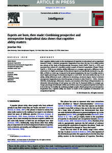 Experts are born, then made: Combining prospective and retrospective longitudinal data shows that cognitive ability matters