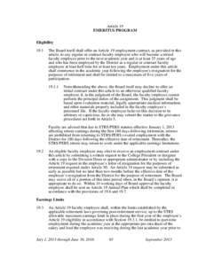 Article 19 EMERITUS PROGRAM EligibilityThe Board itself shall offer an Article 19 employment contract, as provided in this