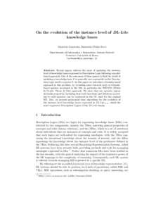 On the evolution of the instance level of DL-Lite knowledge bases Maurizio Lenzerini, Domenico Fabio Savo Dipartimento di Informatica e Sistemistica Antonio Ruberti Sapienza Universit` a di Roma