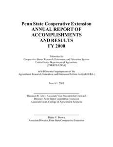 Penn State Cooperative Extension ANNUAL REPORT OF ACCOMPLISHMENTS AND RESULTS FY 2000 Submitted to