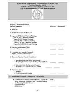 AGENDA FOR BLOOMFIELD TOWNSHIP COUNCIL MEETING Tuesday, September 6, 2011 6:00 PM – Special Council Meeting – LEB, Room 205 7:30PM ~ Council Chambers, 2nd Floor Municipal Building  Sunshine Compliance Statement