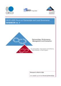 OECD LEED Forum on Partnerships and Local Governance HANDBOOK no. 2 Partnerships, Performance Management and Evaluation