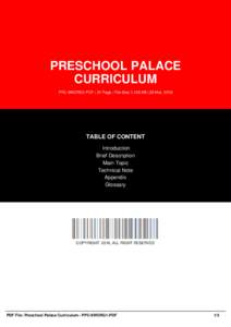 PRESCHOOL PALACE CURRICULUM PPC-9WORG1-PDF | 31 Page | File Size 1,125 KB | 28 Mar, 2016 TABLE OF CONTENT Introduction