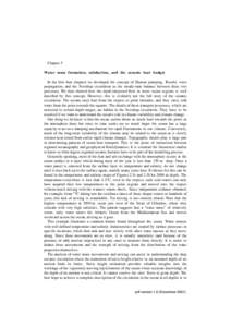 Chapter 5 Water mass formation, subduction, and the oceanic heat budget In the first four chapters we developed the concept of Ekman pumping, Rossby wave propagation, and the Sverdrup circulation as the steady-state bala