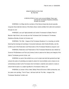 Filed for intro on[removed]SENATE RESOLUTION 7005 By Burchett  A RESOLUTION to honor and commend Bailey Priest upon