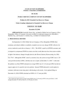 STATE OF NEW HAMPSHIRE PUBLIC UTILITIES COMMISSION DE[removed]PUBLIC SERVICE COMPANY OF NEW HAMPSHIRE Petition for 2011 Stranded Cost Recovery Charge Order Granting Adjustment to Stranded Cost Recovery Charge