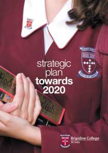 strategic plan towards | Brigidine College St Ives STRATEGIC PLAN