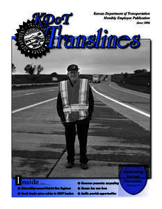 KDoT  Kansas Department of Transportation Monthly Employee Publication June 2006