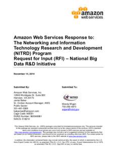 Amazon Web Services Response to: The Networking and Information Technology Research and Development (NITRD) Program Request for Input (RFI) – National Big Data R&D Initiative