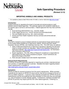 Safe Operating Procedure (Revised[removed]IMPORTING ANIMALS AND ANIMAL PRODUCTS _____________________________________________________________________ (For assistance, please contact EHS at[removed], or visit our web