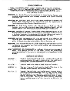 RESOLUTION[removed]REGULATIONS FOR BARTON COUNTY OWNED AND OPERATED MEMORIAL PARKS AND CEMETERY AND RESCINDING RESOLUTION[removed], RESOLUTION FOR BARTON COUNTY OWNED AND OPERATED MEMORIAL PARKS, SAME, ADOPTED JUNE 24, 2