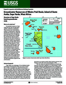 Prepared in cooperation with the Millennium Challenge Corporation  Groundwater Resources of Ribeira Paúl Basin, Island of Santo Antão, Cape Verde, West Africa Overview of Cape Verde baseline groundwater