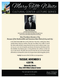 Mary Tefft White Cultural Center lecture series Ray Rickman  president of the Rickman Group