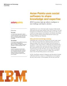 IBM Systems and Technology Case Study Manufacturing  Asian Paints uses social
