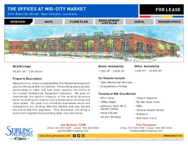 THE OFFICES AT MID-CITY MARKET  FOR LEASE 4141 Bienville Street, New Orleans, Louisiana DEVELOPMENT