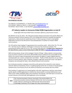 FOR IMMEDIATE RELEASE TIA CONTACT: EILEEN BRAMLET, +[removed], [removed] ATIS CONTACT: MARCELLA WOLFE, +[removed], [removed] PR CONTACT: ASHLEY ROOK, +[removed], ashleyrook@rational360.c