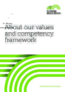 About our values and competency framework moneyadviceservice.org.uk