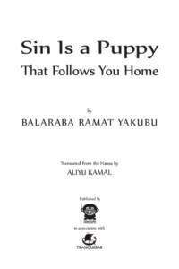 Sin Is a Puppy That Follows You Home by BALARABA RAMAT YAKUBU