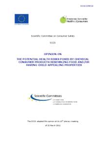 SCCS (Scientific Committee on Consumer Safety), Opinion on the potential health risks posed by chemical consumer products rese