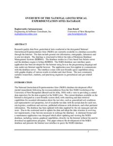 OVERVIEW OF THE NATIONAL GEOTECHNICAL EXPERIMENTATION SITES DATABASE Raghavendra Satyanarayana Engineering & Software Consultants, Inc. [removed]