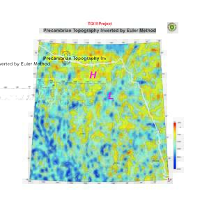 TGI II Project  Precambrian Topography Inverted by Euler Method H L