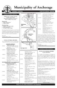 Municipality of Anchorage WEEKLY LISTING DAN SULLIVAN, MAYOR 7:30 AM