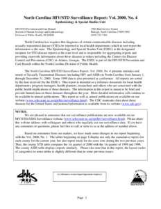 North Carolina HIV/STD Surveillance Report: Vol. 2000, No. 4 Epidemiology & Special Studies Unit HIV/STD Prevention and Care Branch Section of Human Ecology and Epidemiology Division of Public Health, NCDHHS