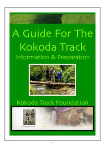 A Guide For The Kokoda Track Information & Preparation Kokoda Track Foundation