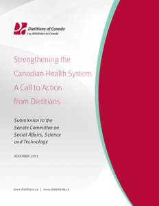 Strengthening the Canadian Health System: A Call to Action from Dietitians Submission to the Senate Committee on