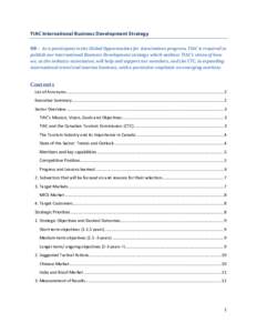 TIAC International Business Development Strategy NB – As a participant in the Global Opportunities for Associations program, TIAC is required to publish our International Business Development strategy which outlines TI