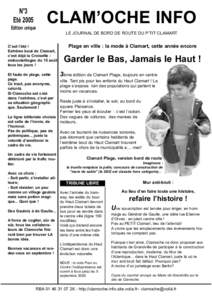 N°3 Eté 2005 Edition unique CLAM’OCHE INFO LE JOURNAL DE BORD DE ROUTE DU P’TIT CLAMART