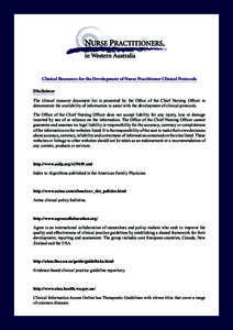 Clinical Resources for the Development of Nurse Practitioner Clinical Protocols Disclaimer The clinical resource document list is presented by the Ofﬁce of the Chief Nursing Ofﬁcer to demonstrate the availability of 