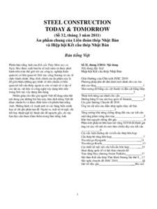 STEEL CONSTRUCTION TODAY & TOMORROW (Số 32, tháng 3 năm 2011) Ấn phẩm chung của Liên đoàn thép Nhật Bản và Hiệp hội Kết cấu thép Nhật Bản Bản tiếng Việt