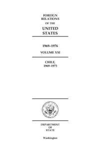 Operation Condor / United States government secrecy / National Archives and Records Administration / Classified information / Declassification / Richard Nixon / Salvador Allende / Henry Kissinger / Foreign Relations Series / Government / Politics / Presidents of Chile